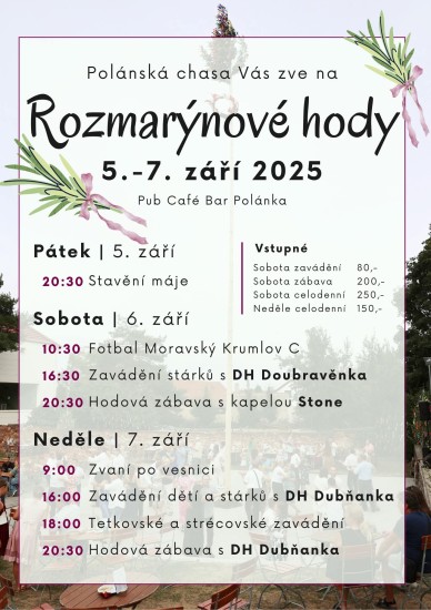 Tradiční rozmarýnové hody v Polánce Tradiční rozmarýnové hody v Polánce