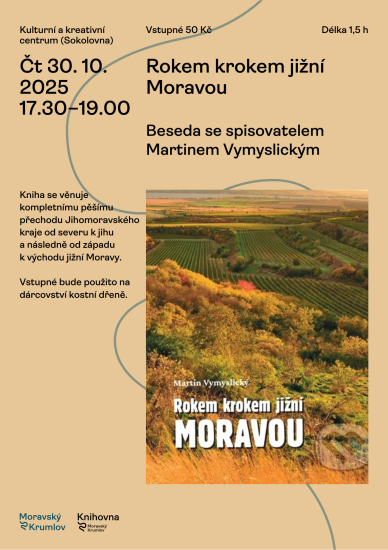 Rokem krokem jižní Moravou Rokem krokem jižní Moravou
