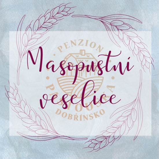 Masopustní veselice na Pastoušce