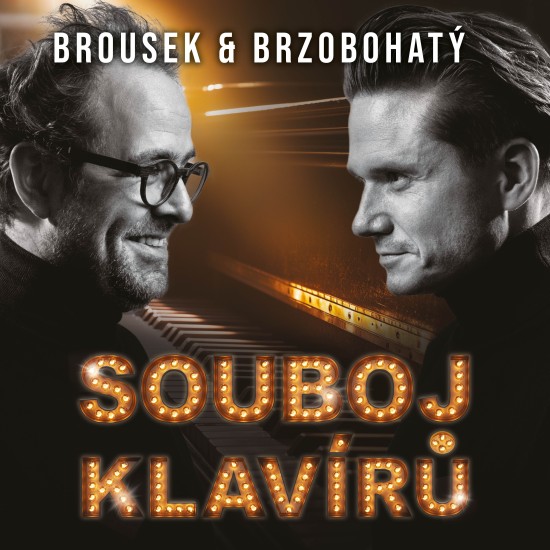 SOUBOJ KLAVÍRŮ O. BRZOBOHATÝ A O. BROUSEK